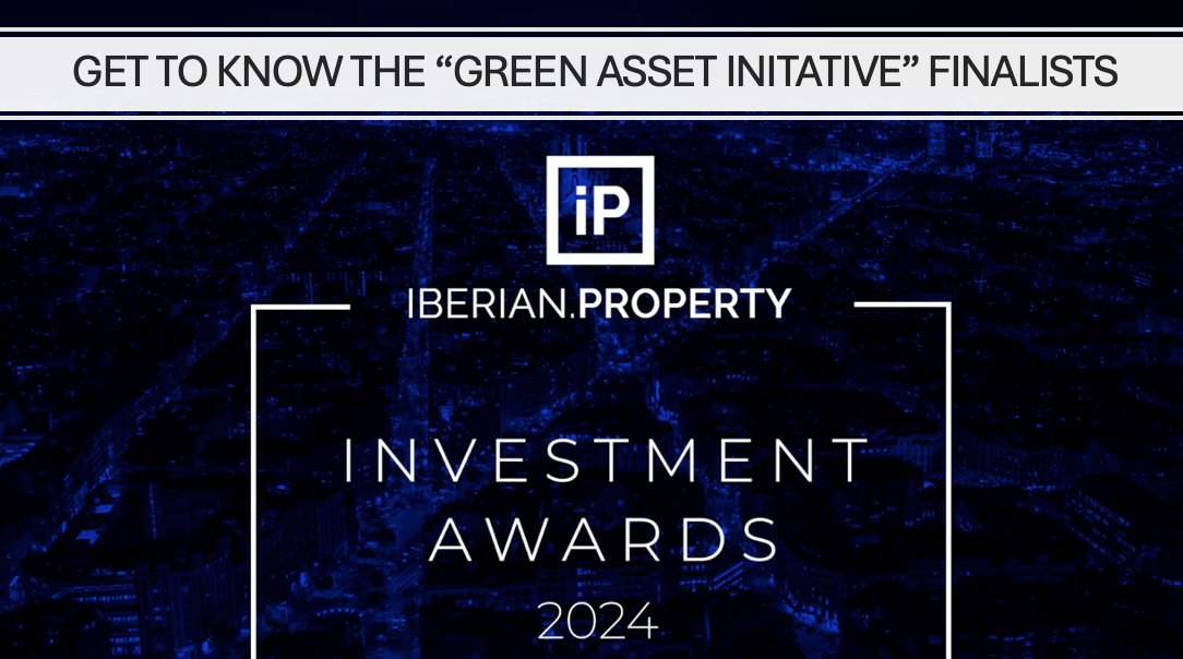 Iberian Property desvela las mejores iniciativas de 'activos verdes' de 2023 en España y Portugal