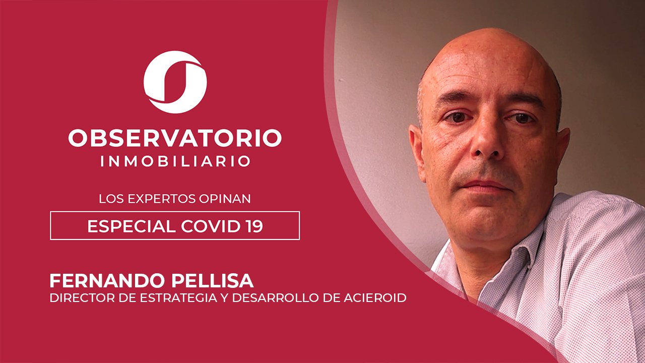 LOS EXPERTOS OPINAN: ESPECIAL COVID-19 (Fernando Pellisa, Acieroid)