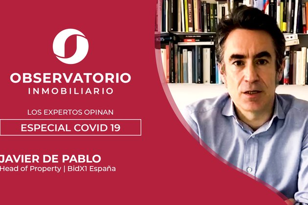 LOS EXPERTOS OPINAN: ESPECIAL COVID-19 (Javier de Pablo, BidX1)