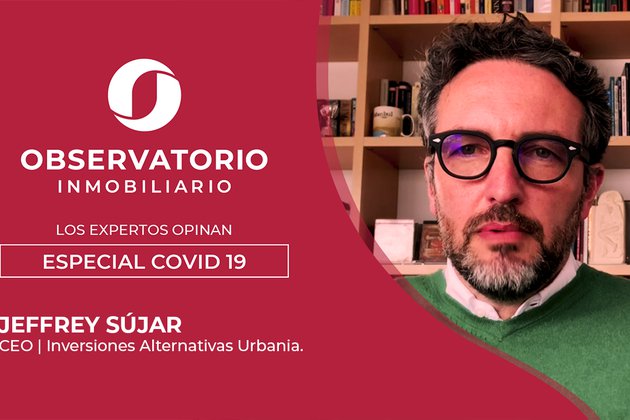 LOS EXPERTOS OPINAN: ESPECIAL COVID-19 (Jeffrey Sújar, Urbania)