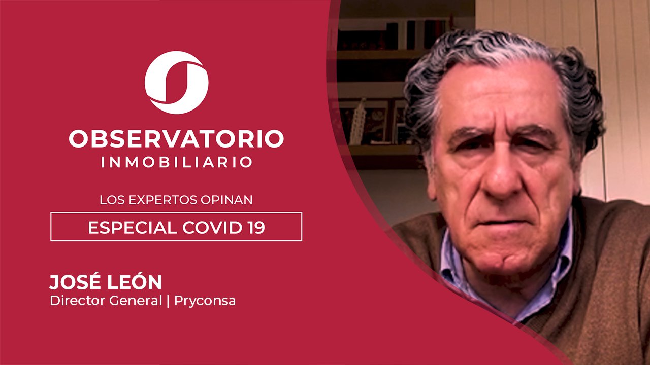 LOS EXPERTOS OPINAN: ESPECIAL COVID-19 (José León, Pryconsa)