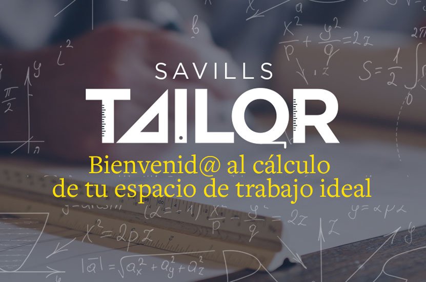 Savills Tailor, primer algoritmo que ayuda a las empresas en su apuesta por la flexibilidad