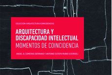 Se presenta en Zaragoza la publicación “Arquitectura y Discapacidad Intelectual”