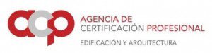 Nace la primera Agencia de Certificación Profesional de la edificación y arquitectura en España