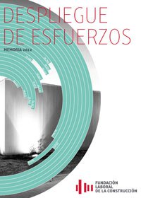 La Fundación Laboral de la Construcción formó en 2012 a más de 100.000 trabajadores, casi el 84% en Seguridad y salud laboral